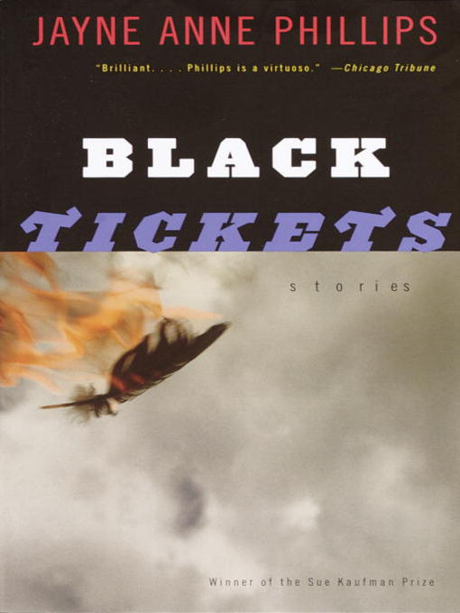 Title details for Black Tickets by Jayne Anne Phillips - Available